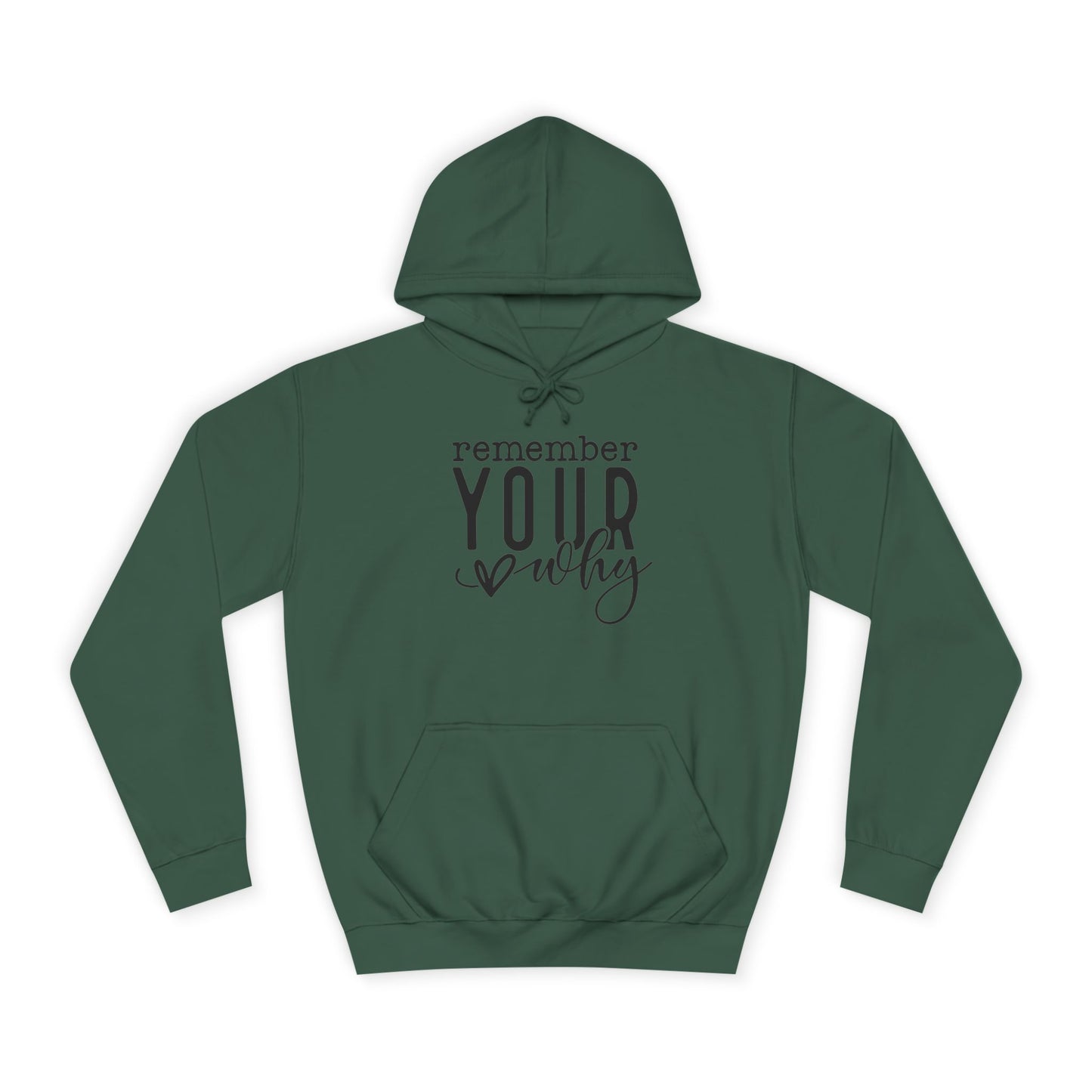 "Remember Your Why" Unisex Hoodie