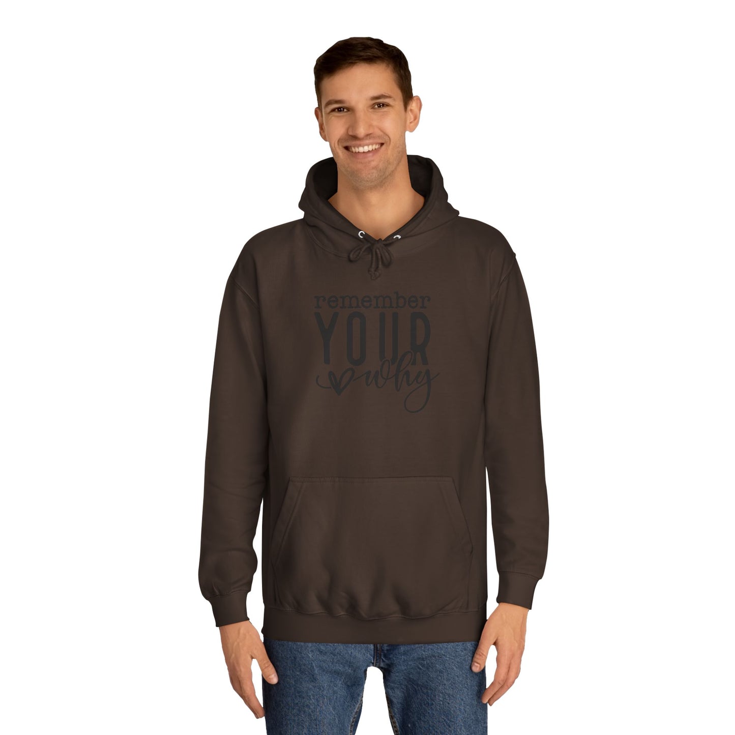"Remember Your Why" Unisex Hoodie