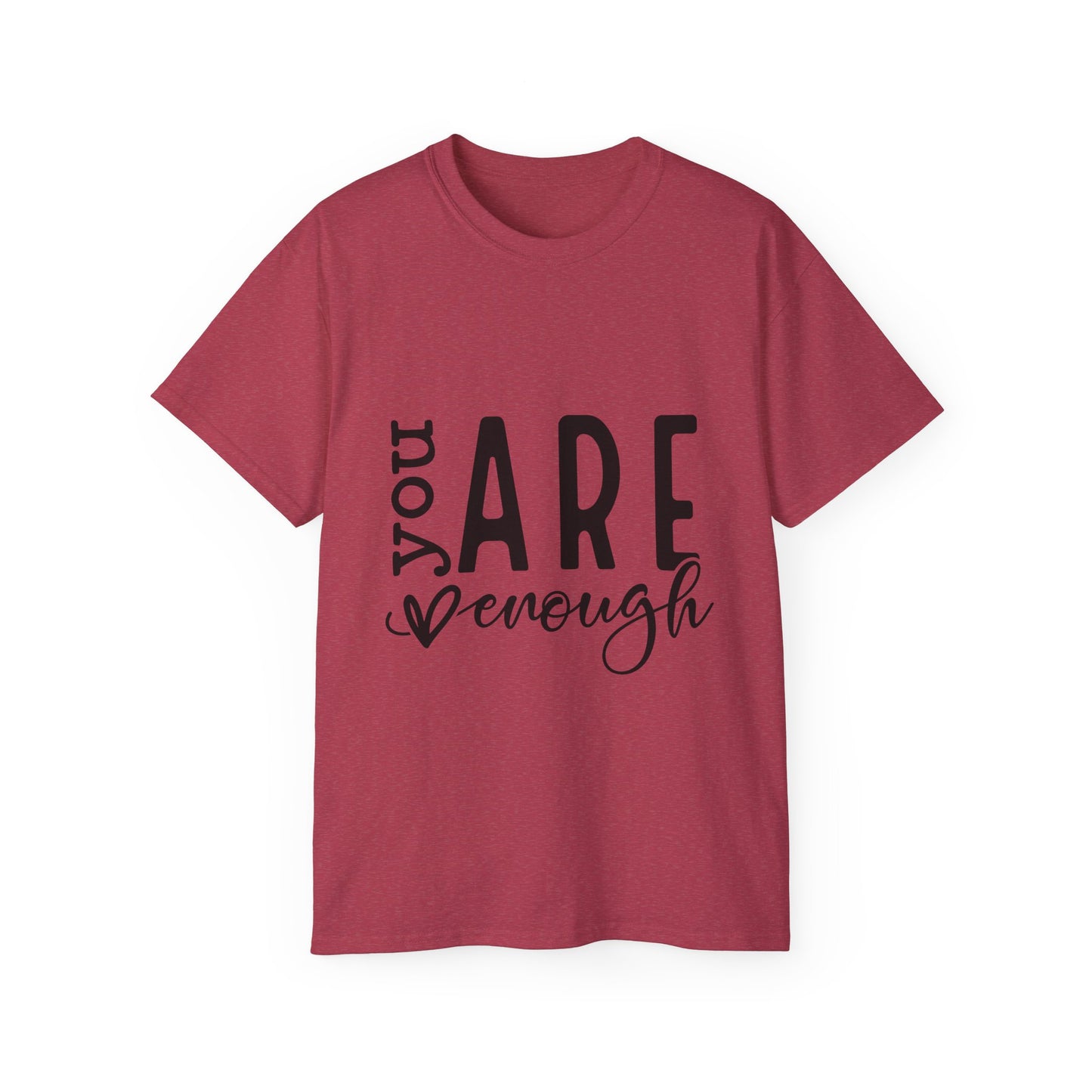 Embrace Your Worth – "You Are Enough" T-Shirt