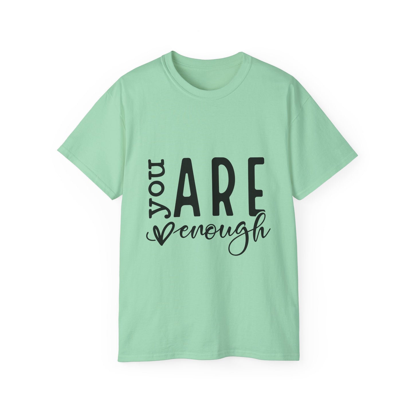 Embrace Your Worth – "You Are Enough" T-Shirt