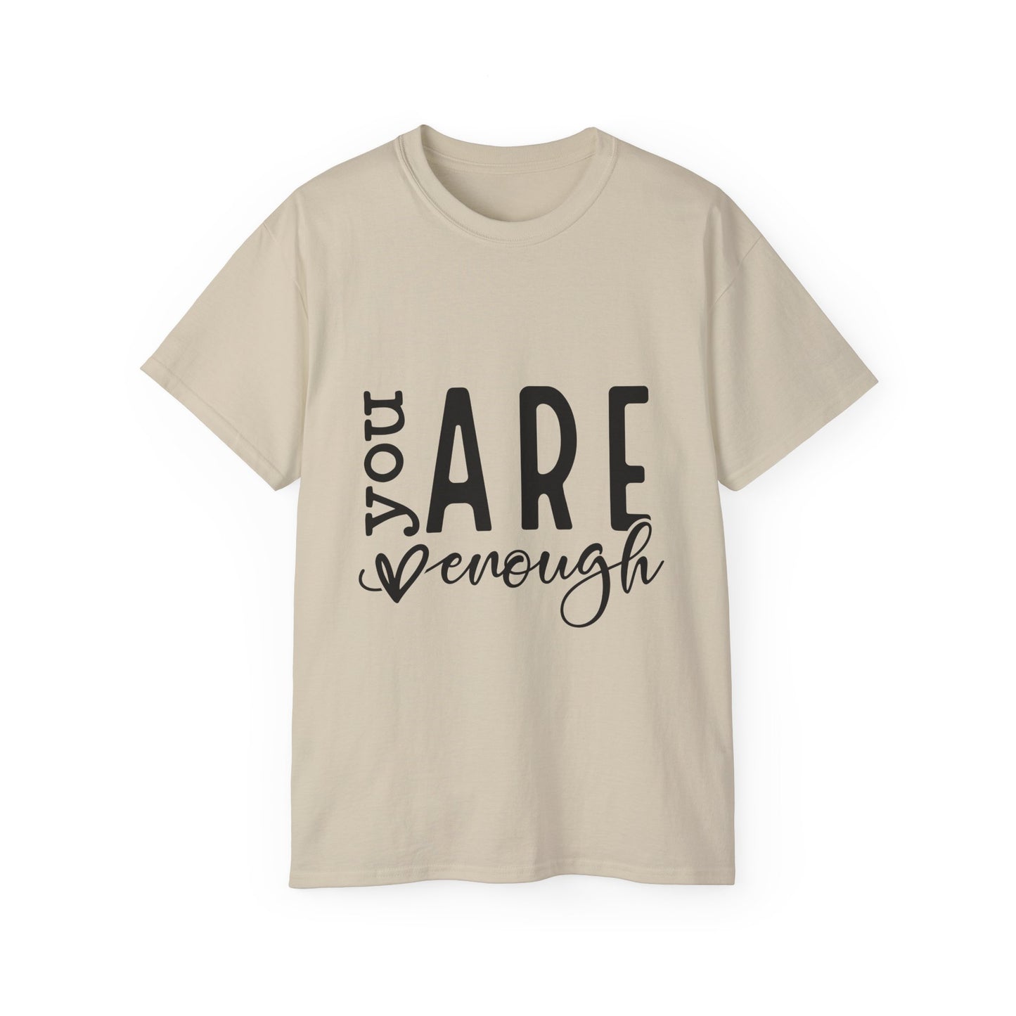 Embrace Your Worth – "You Are Enough" T-Shirt