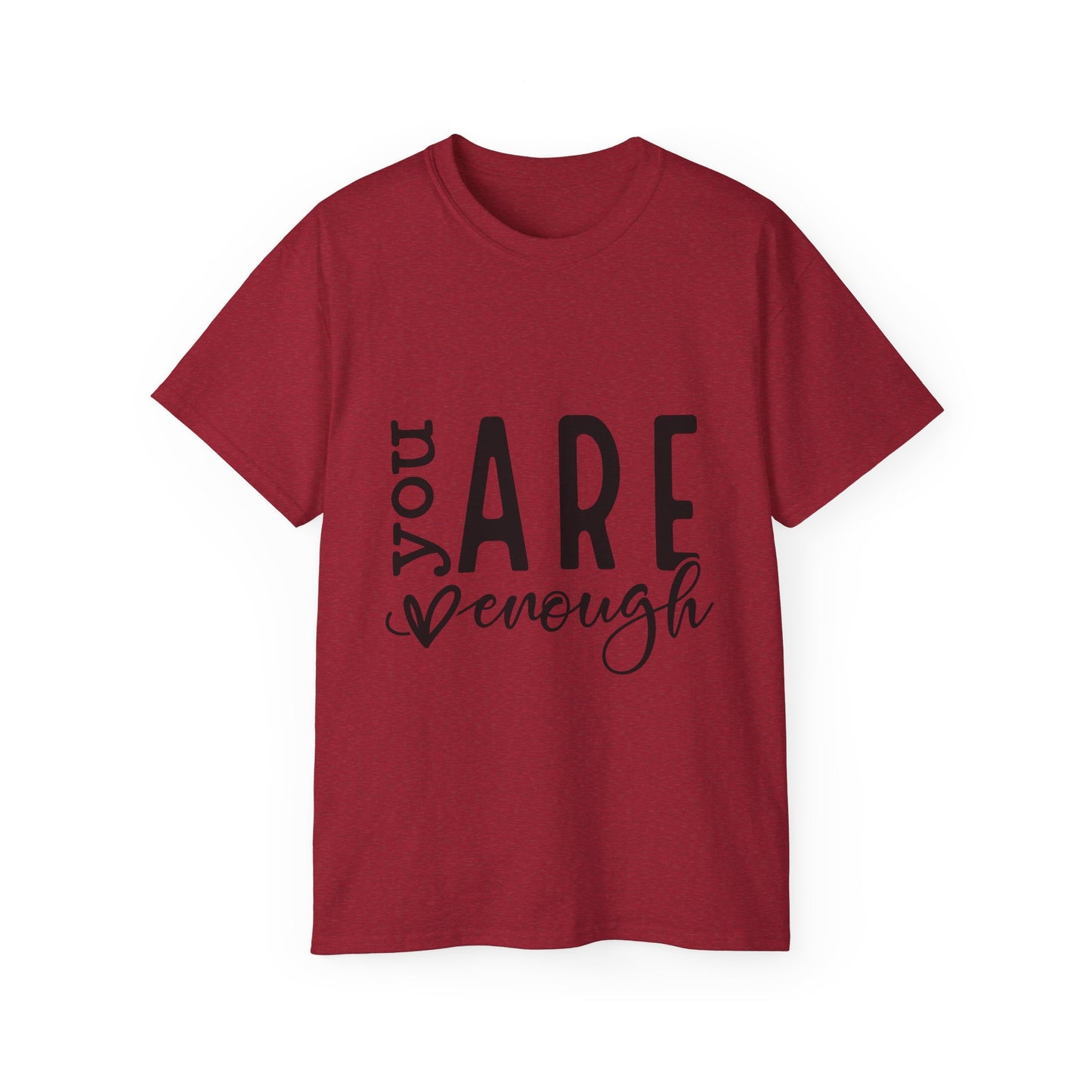 Embrace Your Worth – "You Are Enough" T-Shirt