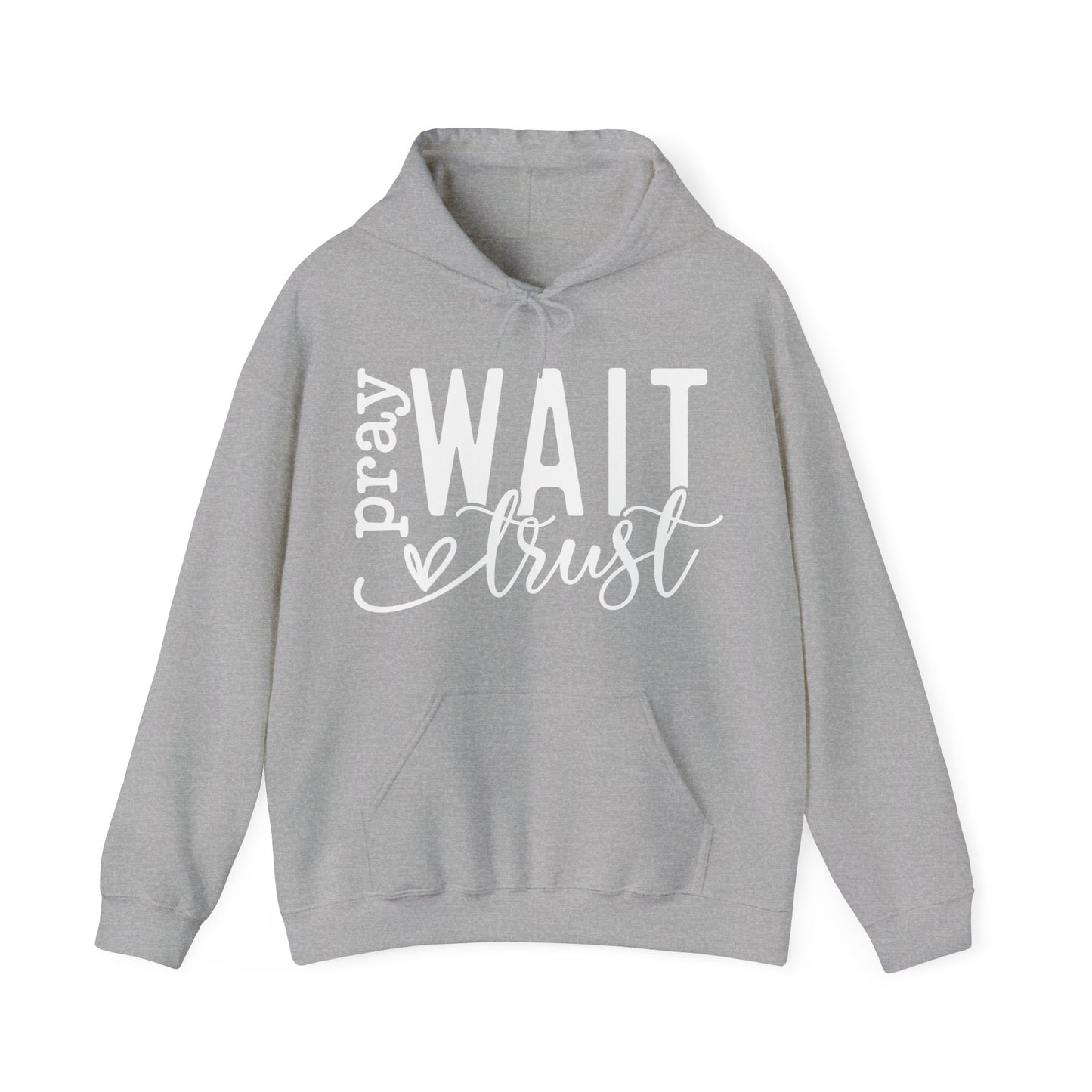 Pray Wait Trust Unisex Heavy Blend™ Hooded Sweatshirt