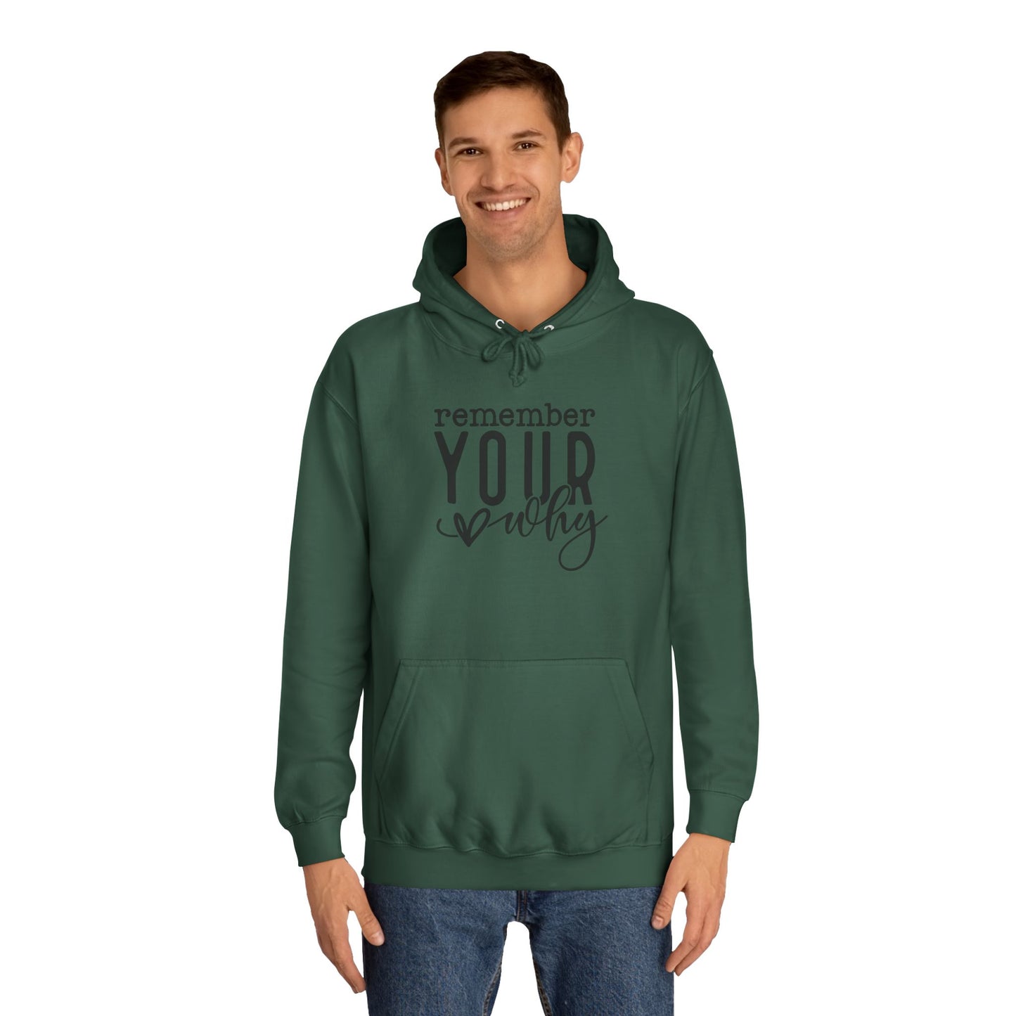 "Remember Your Why" Unisex Hoodie