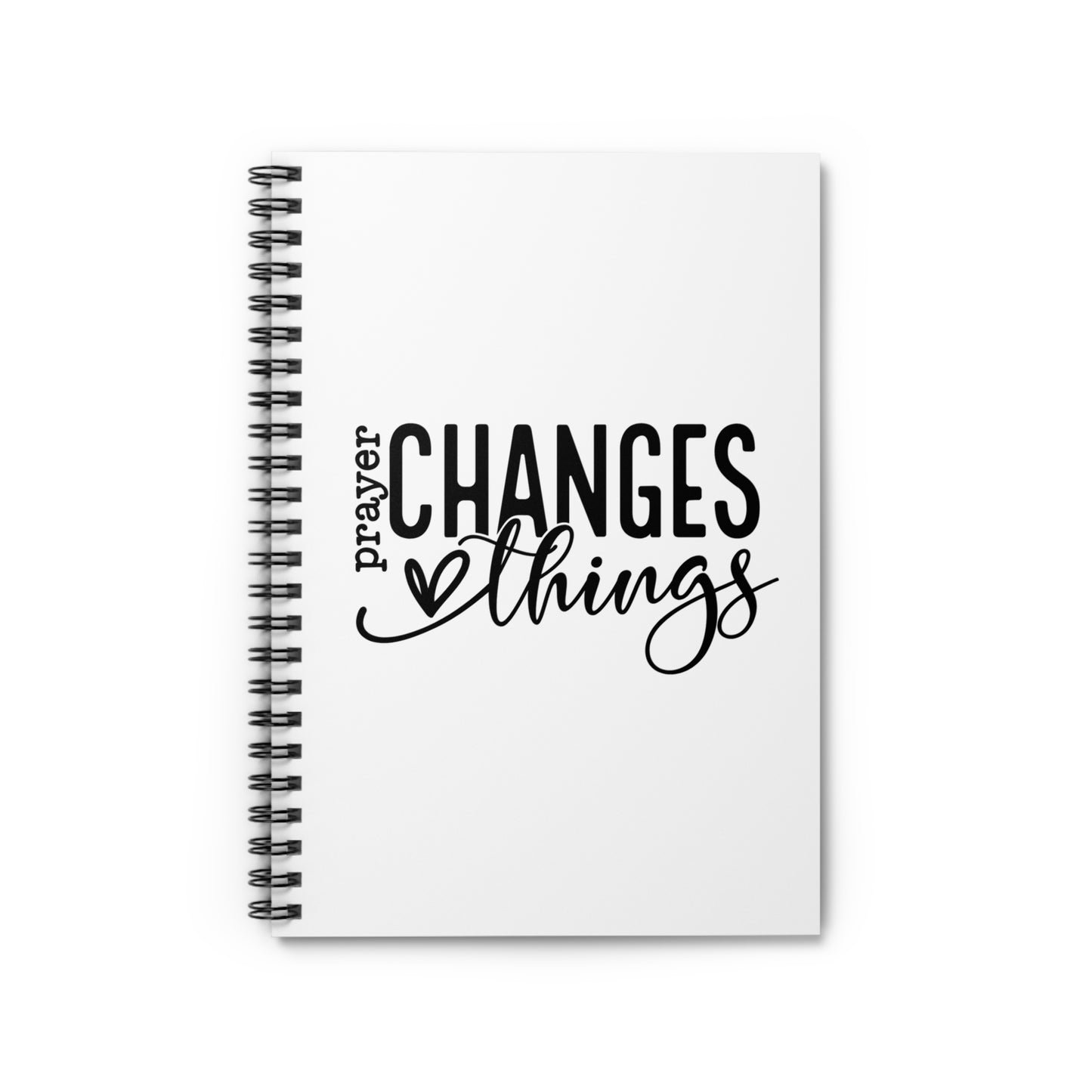 "Prayer Changes Everything" Spiral Notebook - Ruled Line