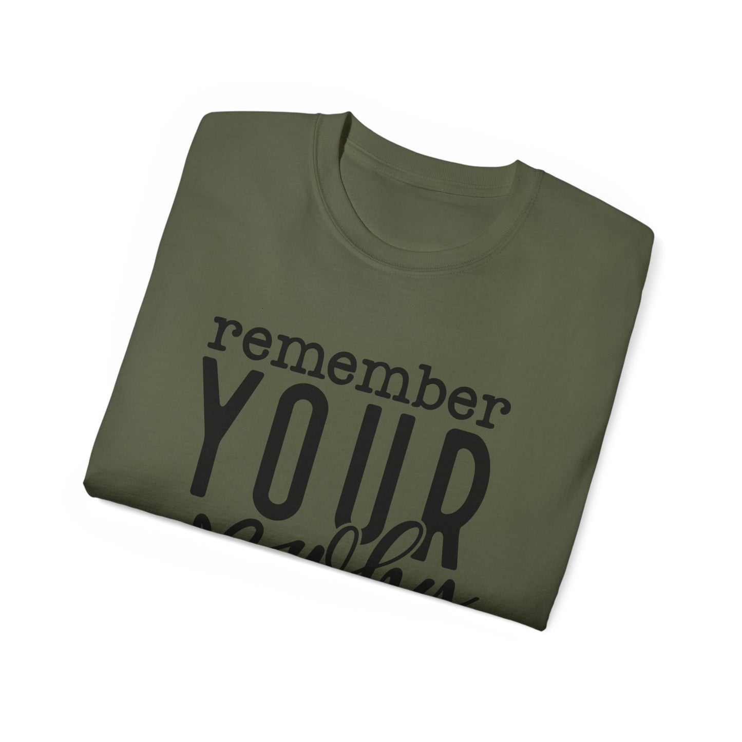 Remember Your Why Unisex Tee