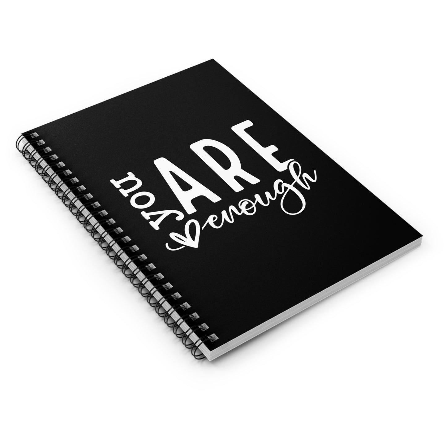 Your are Enough Spiral Notebook - Ruled Line