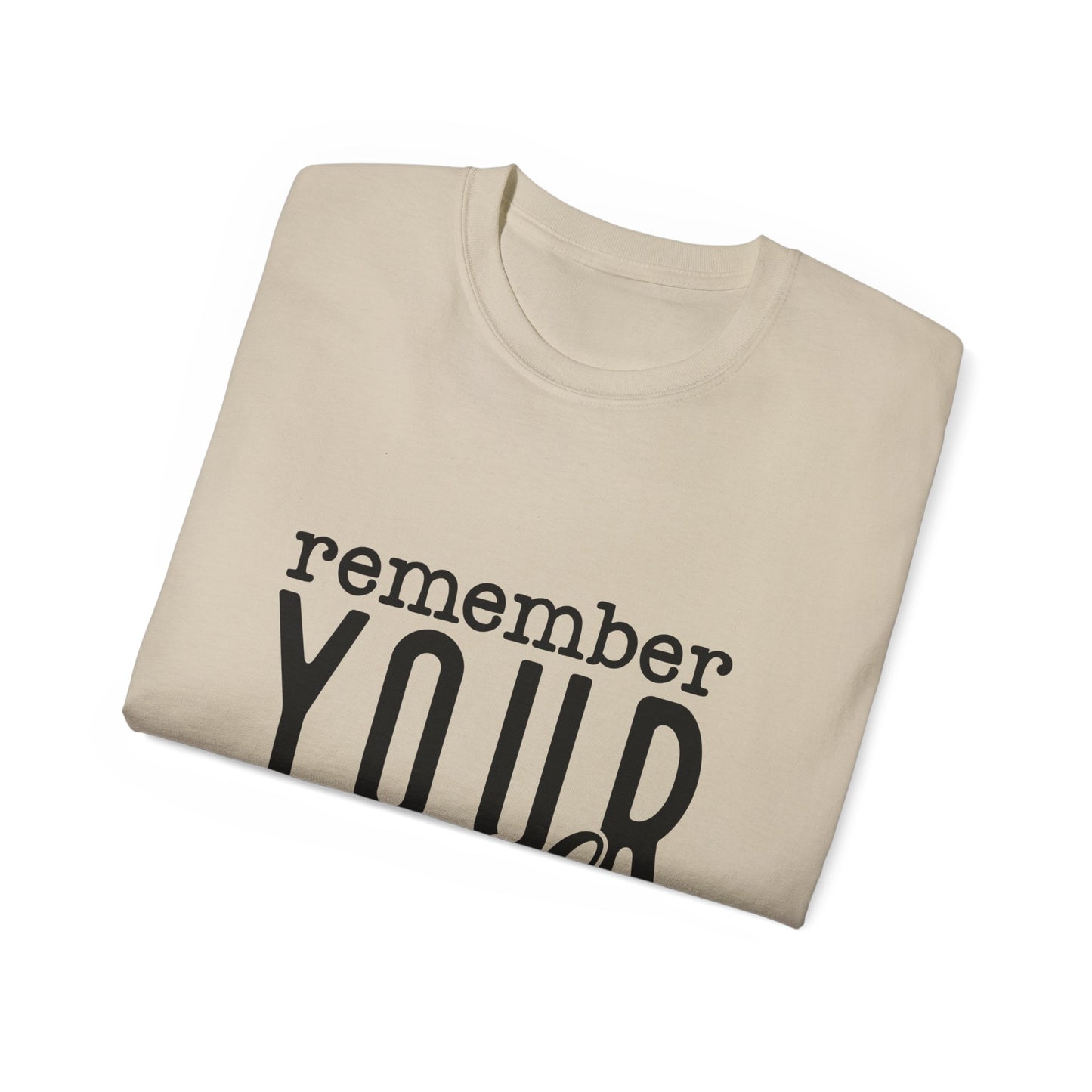 "Remember Your Why" Inspirational Unisex TShirt