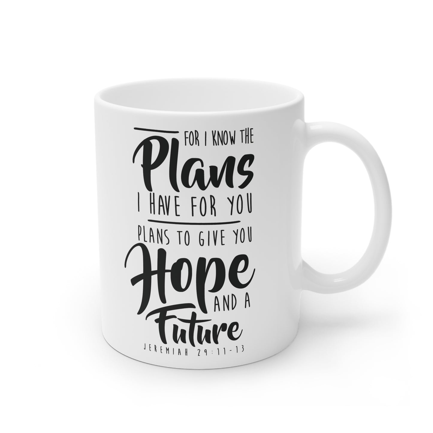 Jeremiah 29:11 White Ceramic Coffee Mug, 11oz and 15oz
