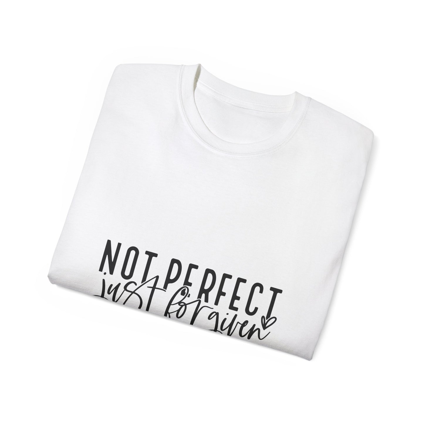 Not Perfect Just Forgiven