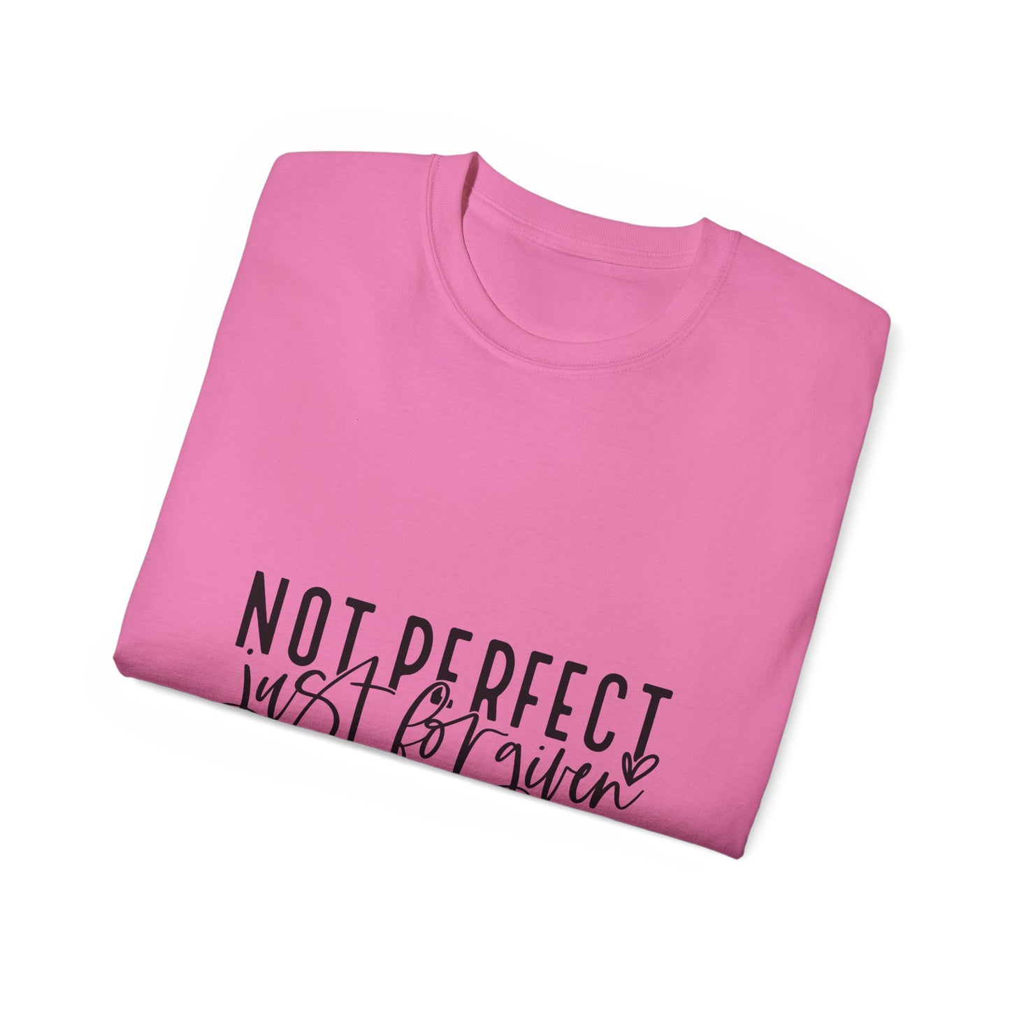 Not Perfect Just Forgiven