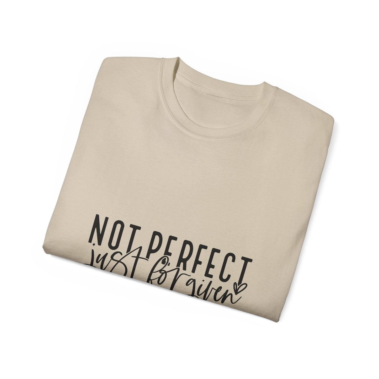 Not Perfect Just Forgiven
