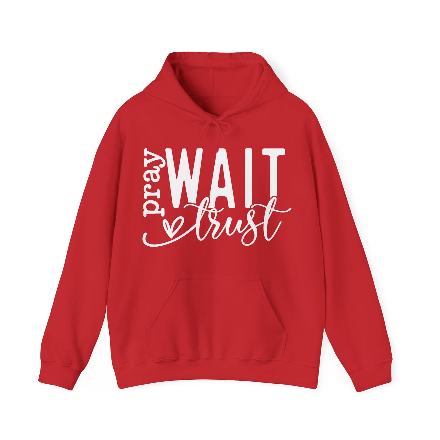 Pray Wait Trust Unisex Heavy Blend™ Hooded Sweatshirt