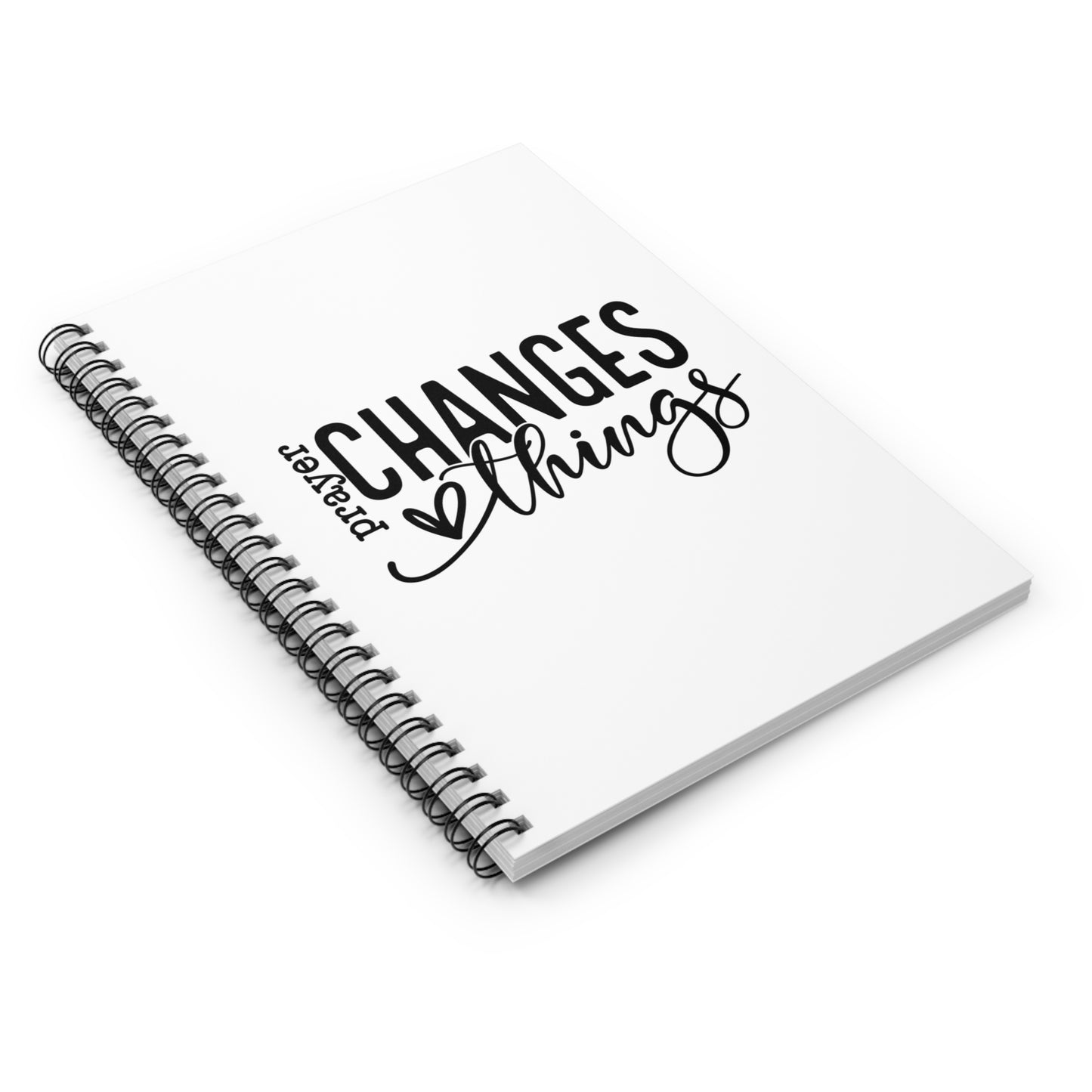 "Prayer Changes Everything" Spiral Notebook - Ruled Line