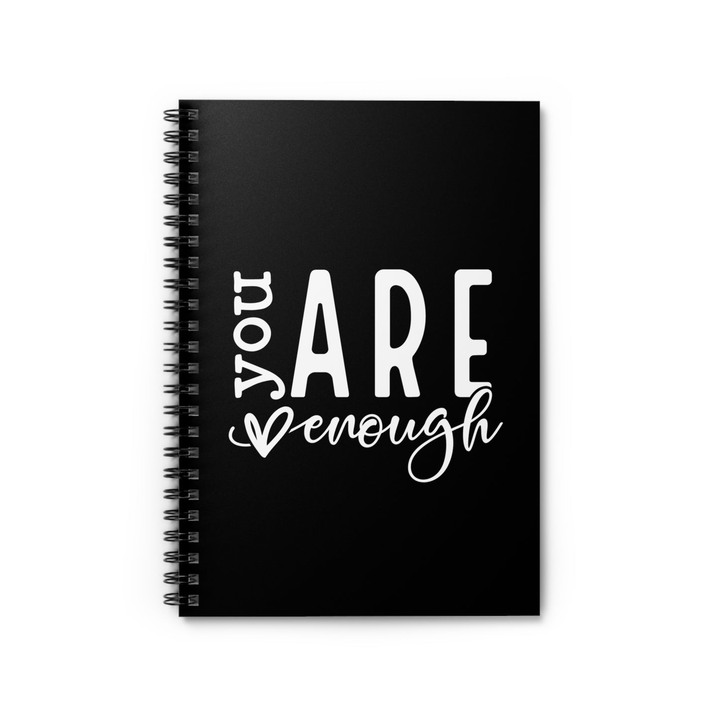 Your are Enough Spiral Notebook - Ruled Line
